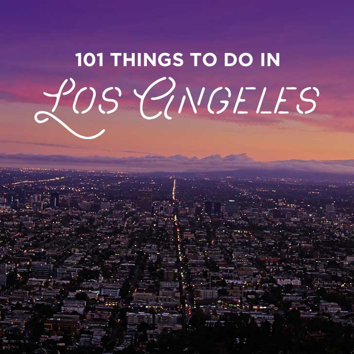 Ultimate Los Angeles Bucket List (101 Things to Do in LA).