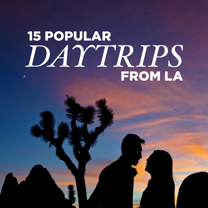 15 Most Popular Day Trips from LA.
