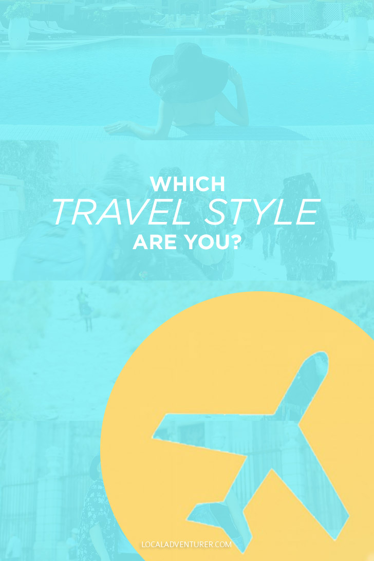 당신은 어떤 여행 스타일입니까? 여기 여행의 다른 유형의 몇몇 찬부양론은 있는다.