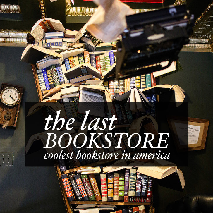 The Last Bookstore Los Angeles – Coolest Bookstore in America