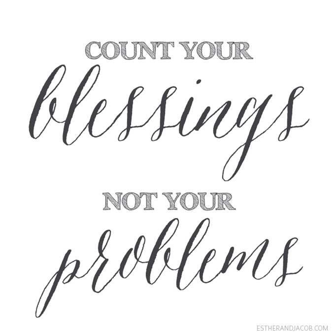 Count your blessings not your problems. blog recap of 2013. gratitude practice. practicing gratitude. on gratitude quotes. quotes on gratitude.