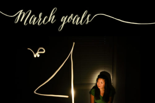 11 Monthly Goals for March | Creative Month