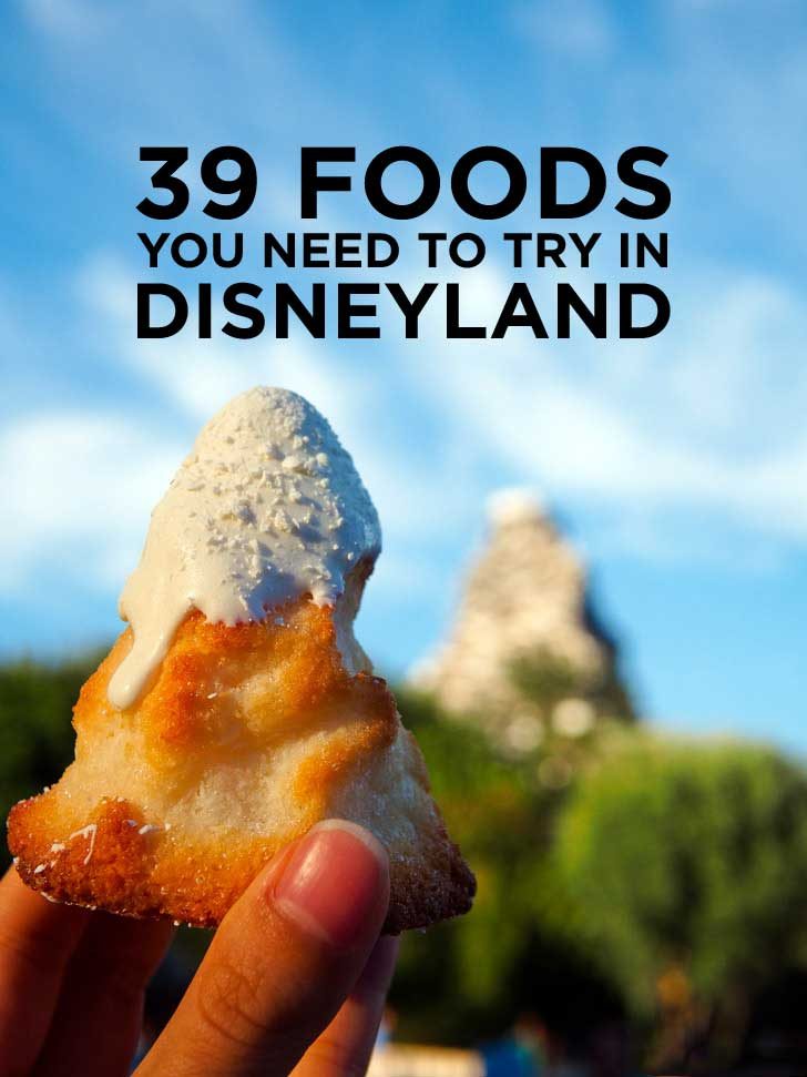 39 Best Foods You Need to Try at Disneyland // localadventurer.com