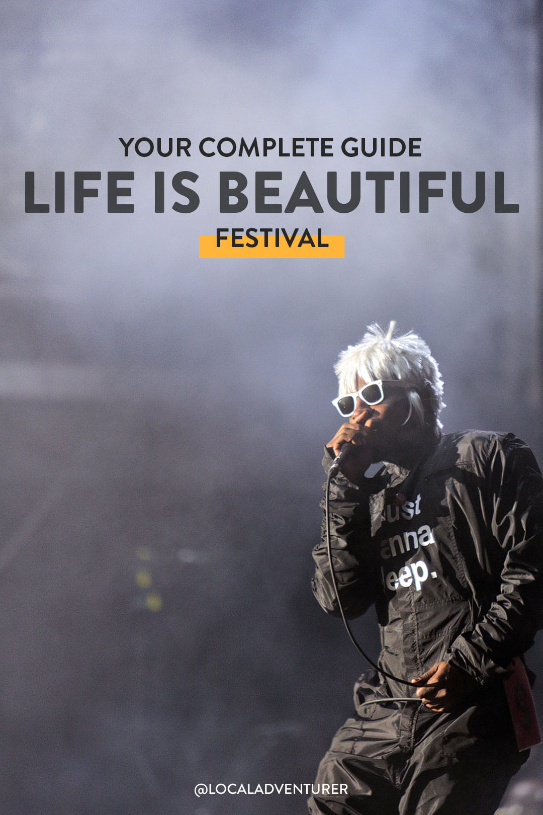 Life Is Beautiful Festival Las Vegas - Everything You Need to Know