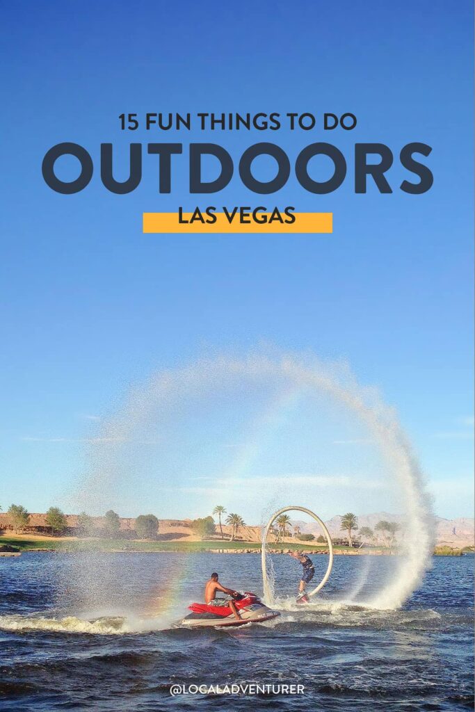15 Fun Outdoor Activities in Las Vegas