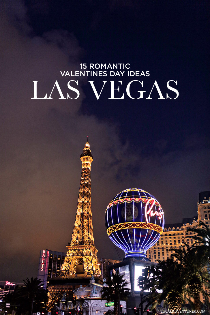 15 Romantic Ideas for Valentines Day in Las Vegas!