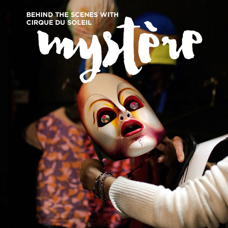 Sneak Peek Backstage with Mystere Cirque Du Soleil Las Vegas