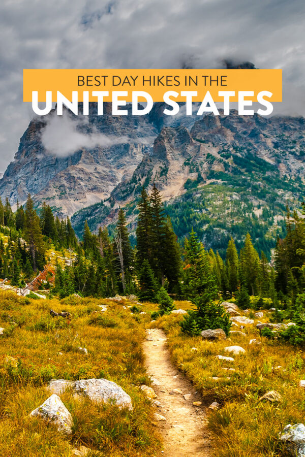 15 Best Day Hikes In The US To Put On Your Bucket List Day Hike, Oh The