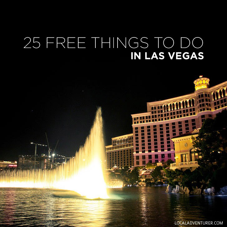 25 Free Things to Do in Las Vegas >> Las Vegas Travel Blog