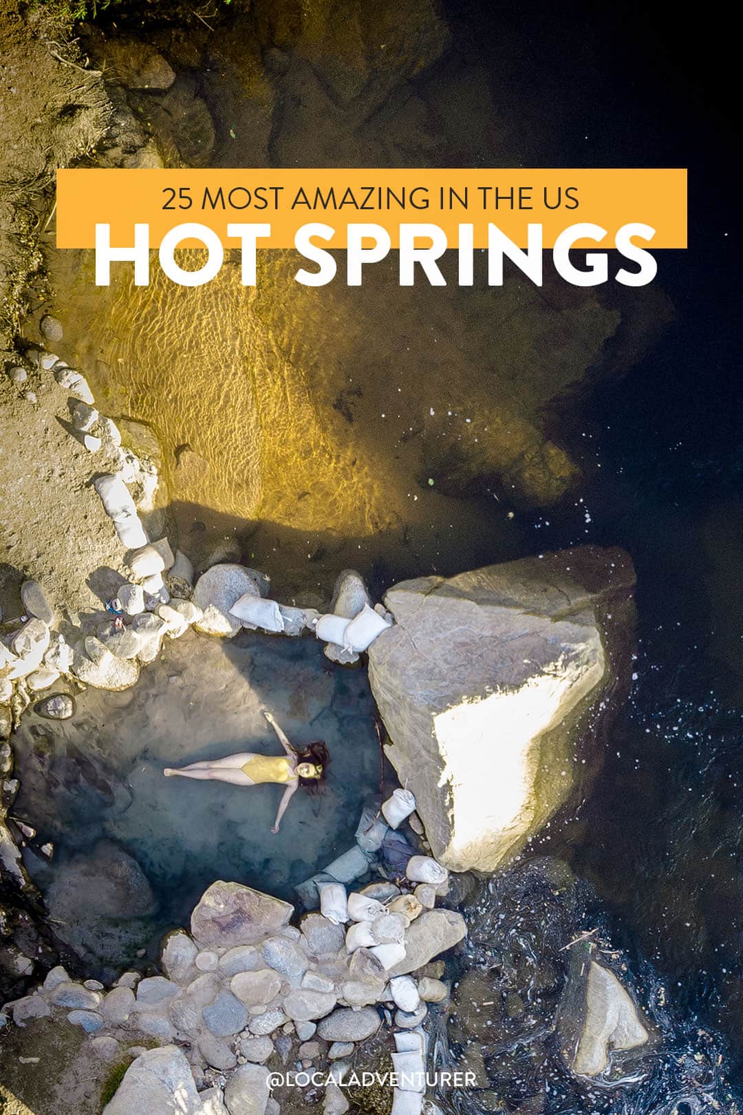 25 Amazing Hot Springs in the US You Must Soak In