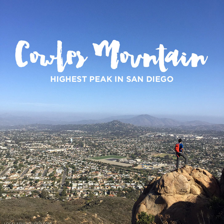 Most Popular Hike in San Diego – Cowles Mountain Hike