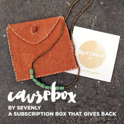 Causebox by Sevenly - A Box Subscription with Companies that Give Back!
