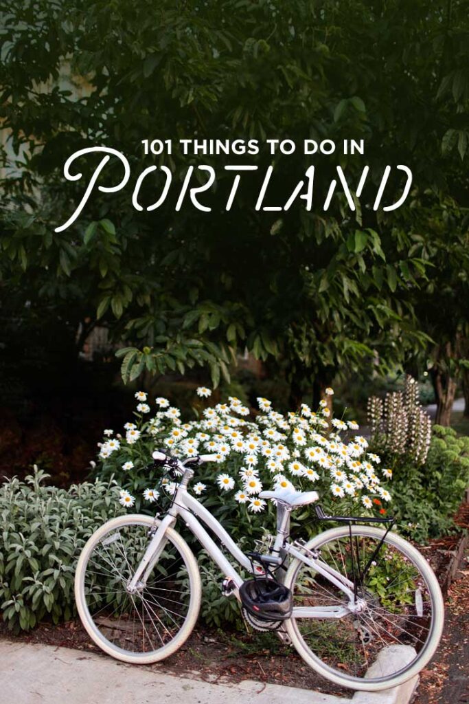 Ultimate Portland Bucket List - 101 Things to Do in Portland Oregon // localadventurer.com