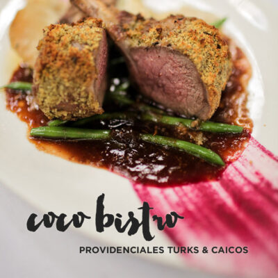 Coco Bistro Turks and Caicos / Best of Providenciales Restaurants.
