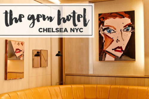 New York Vibes at the Gem Hotel Chelsea NYC