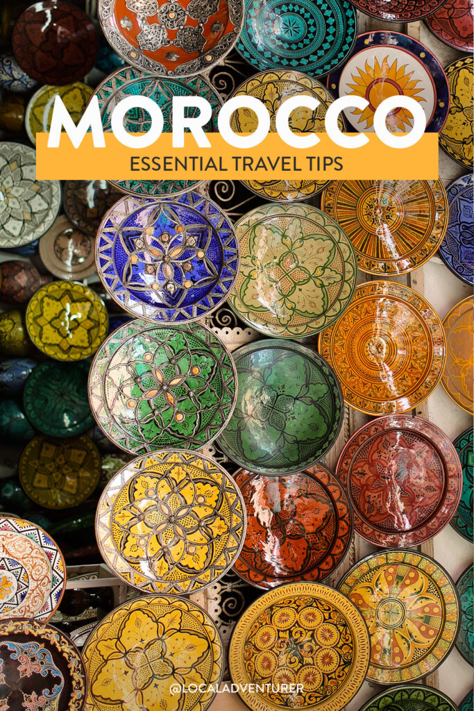 21 Essential Tips for Traveling to Morocco