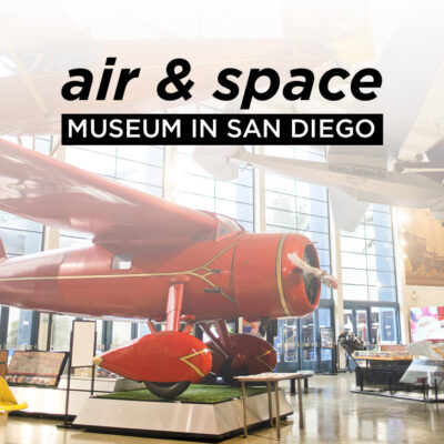 Exploring the San Diego Air and Space Museum