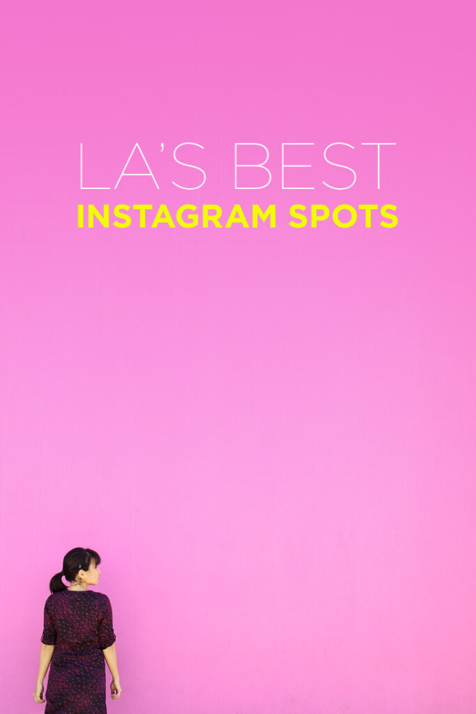 Best Instagram Spots in Los Angeles.