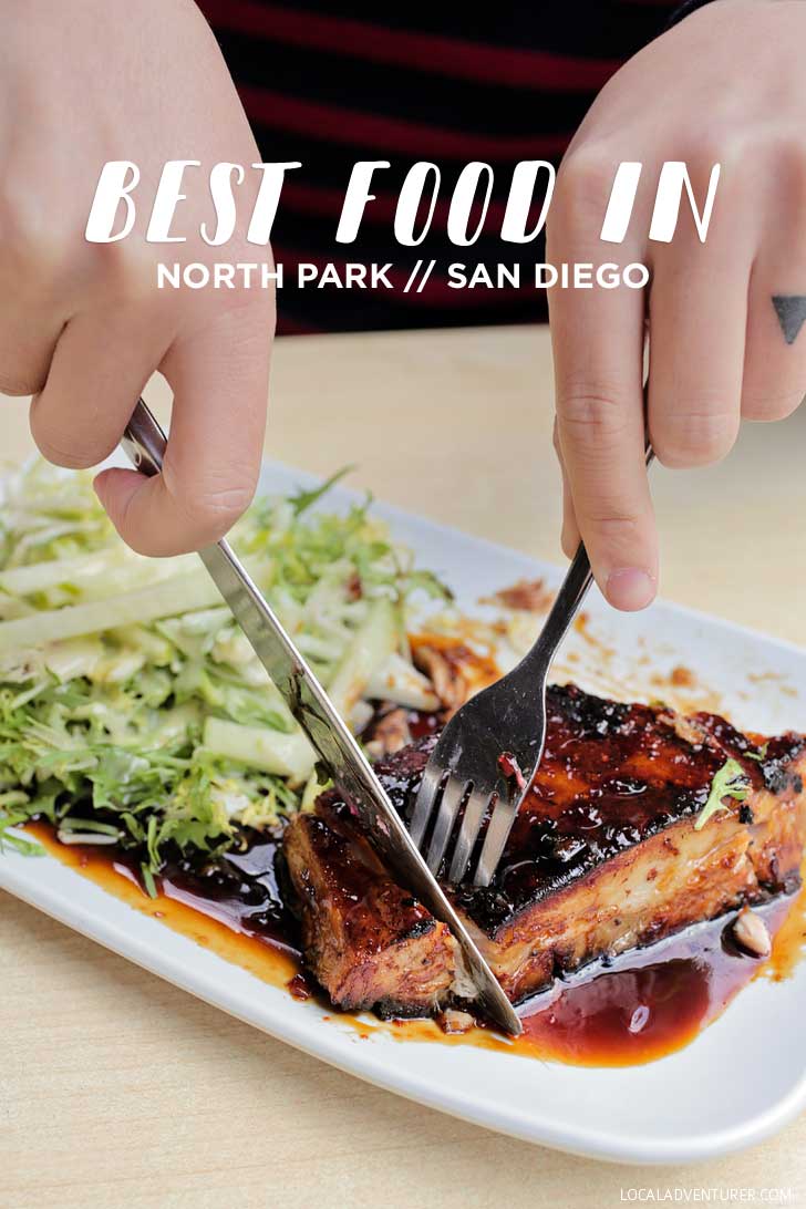 Best Food in North Park San Diego (NP Neighborhood Guide) // localadventurer.com