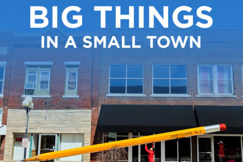 World’s Largest Things in the Small Town of Casey Illinois