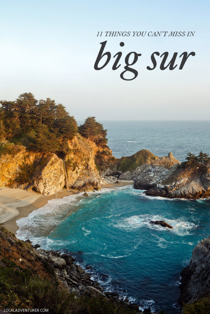 11 Things You Can't Miss in Big Sur California // localadventurer.com