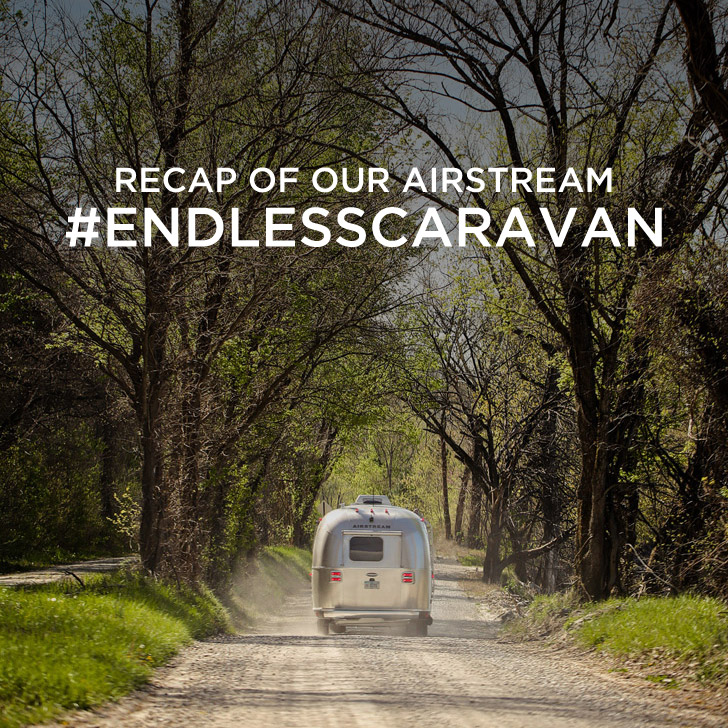You are currently viewing Recap of Our Trip – Our Airstream #EndlessCaravan in Numbers