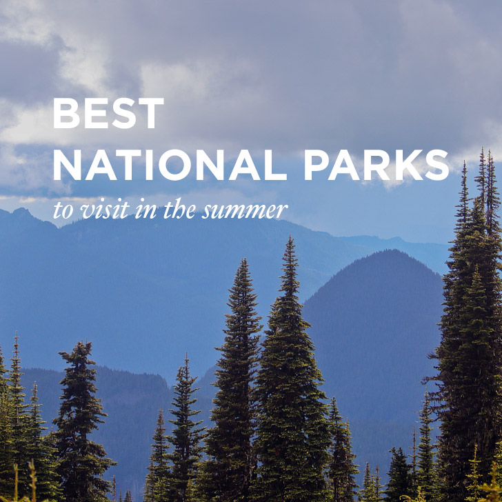 15 Best National Parks For You to Visit This Summer // localadventurer.com