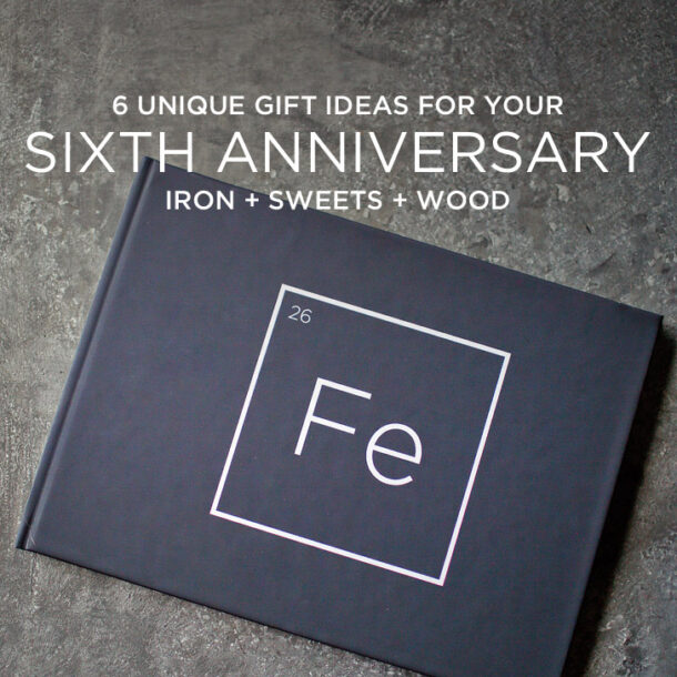 6 Unique 6th Year Anniversary Gift Ideas Iron, Sweets, and Wood Theme