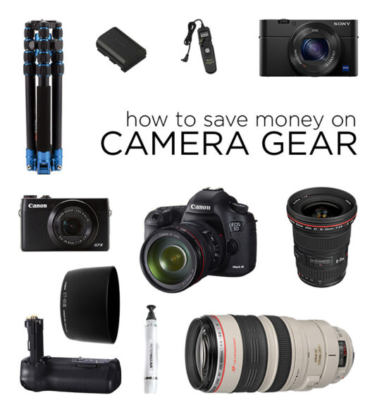 How to Save Money on Camera Gear and 5 Tips on Buying Camera Gear