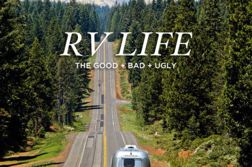 RV Life – The Good, Bad, and Ugly