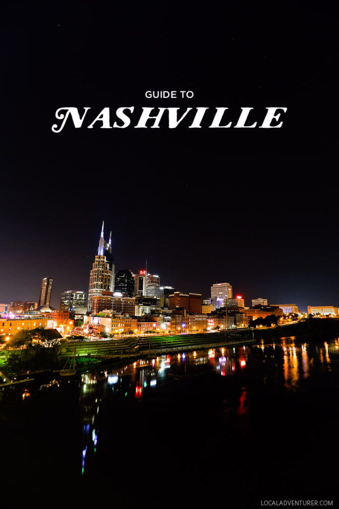 City Guide: A Weekend in Nashville