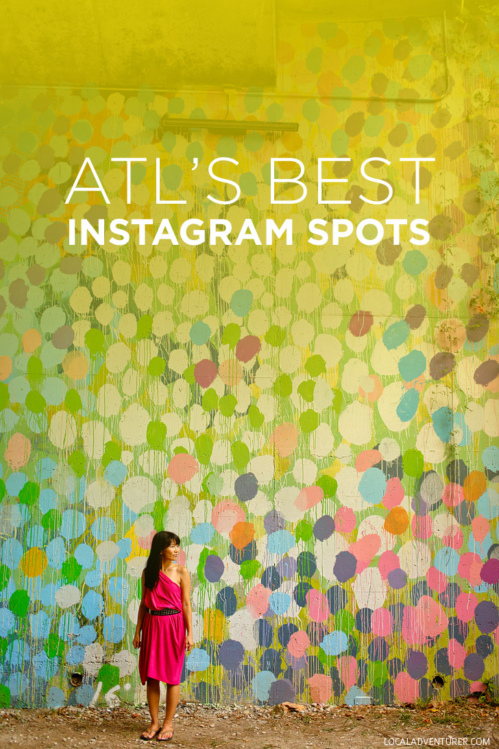 Best Places to Take Pictures in Atlanta // localadventurer.com