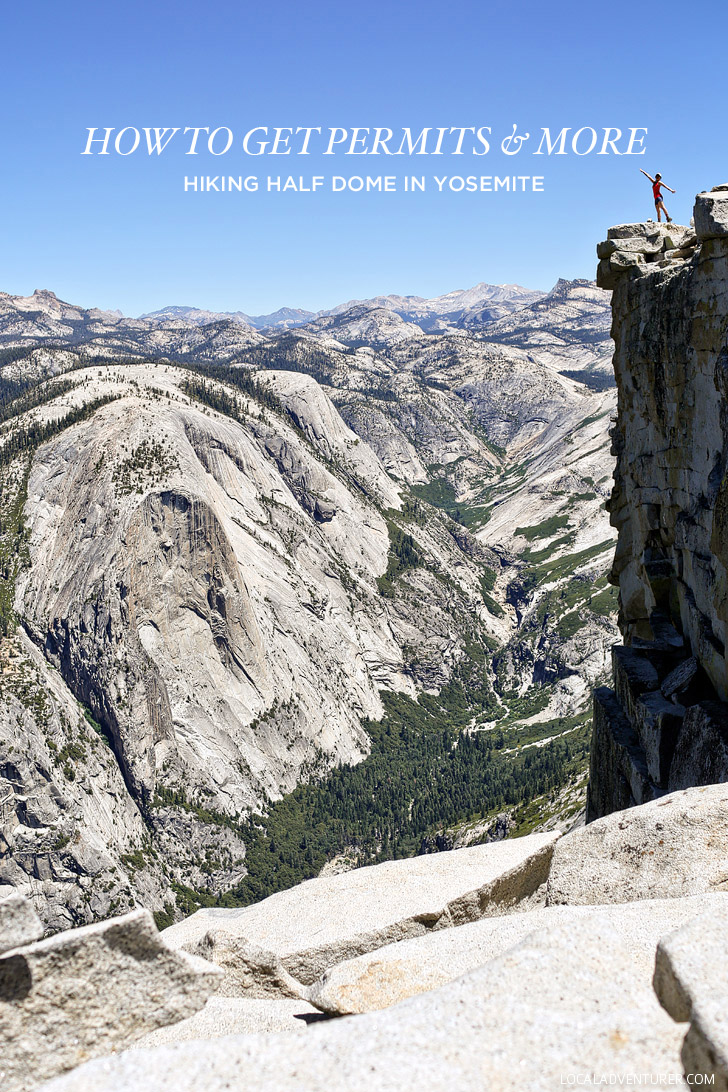 How to Get Half Dome Permits + More Tips for Hiking Half Dome in Yosemite National Park // localadventurer.com