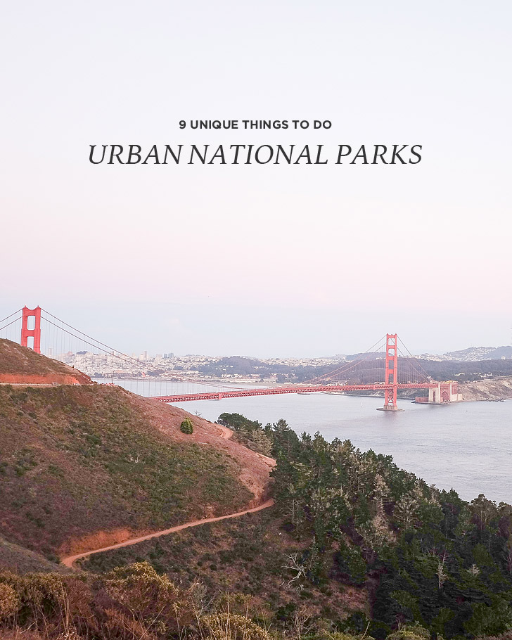 9 Unique Things to Do at Urban National Parks // localadventurer.com