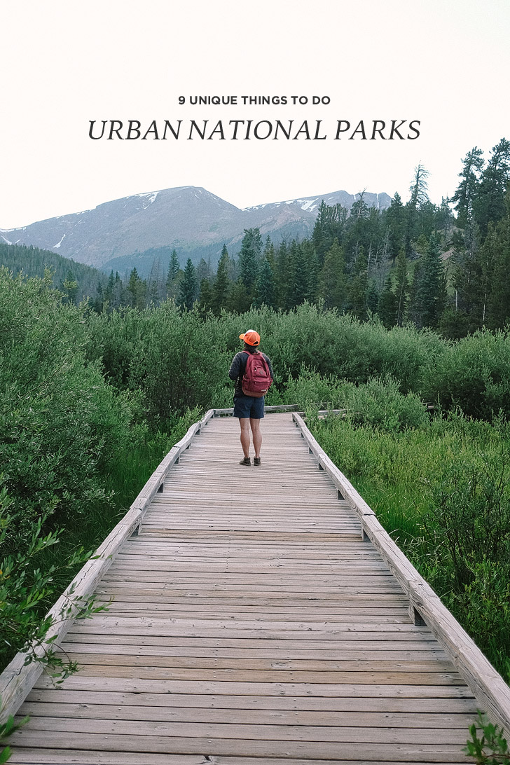 9 Unique Things to Do at Urban National Parks // localadventurer.com