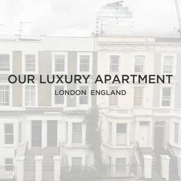 Our London Luxury Apartment 