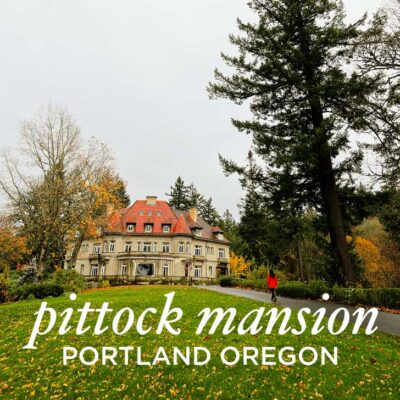Pittock Mansion Portland Oregon // localadventurer.com