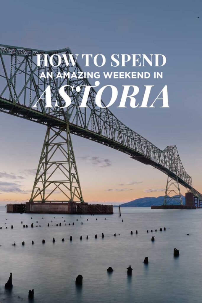 15 Best Things to Do in Astoria Oregon