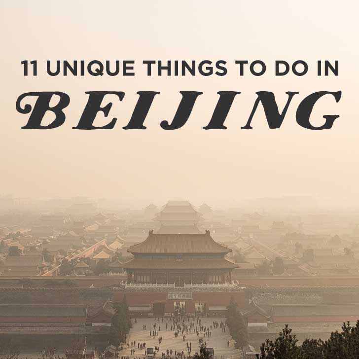11 Unique Things to Do in Beijing China