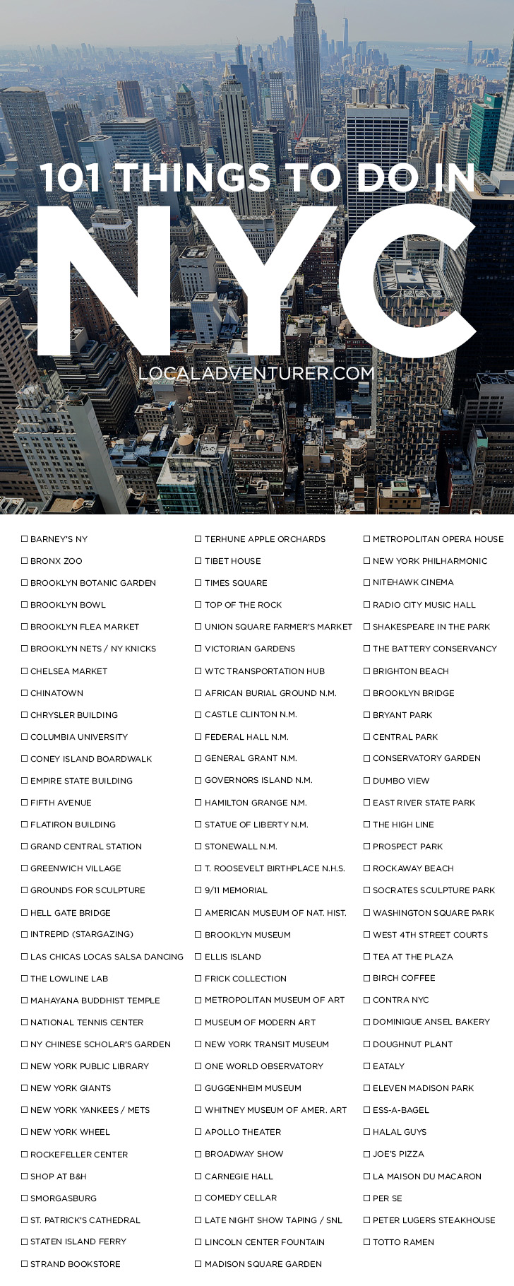 Check out our 101 Things to Do in NYC Bucket List - from the touristy spots everyone has to do at least once to the spots a little more off the beaten path. // localadventurer.com