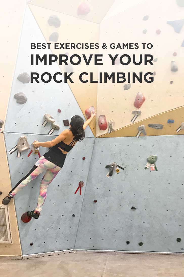 15 Best Games and Exercises to Improve Your Rock Climbing // localadventurer.com