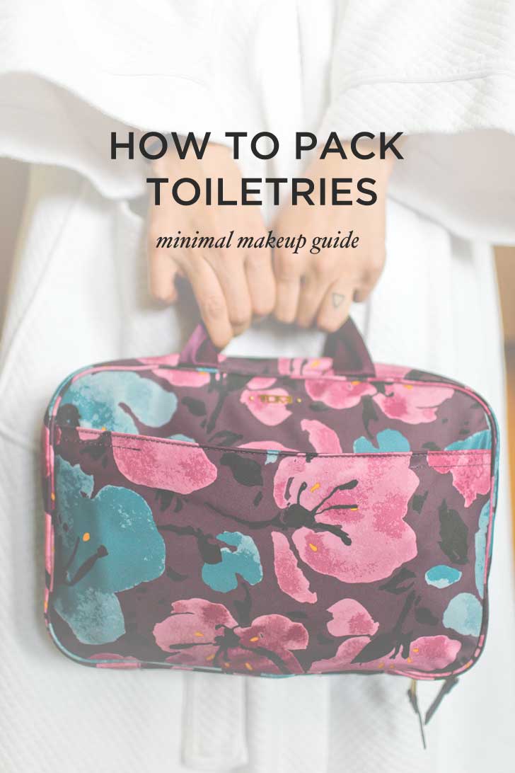 How To Pack Toiletries, Travel Toiletries Guide