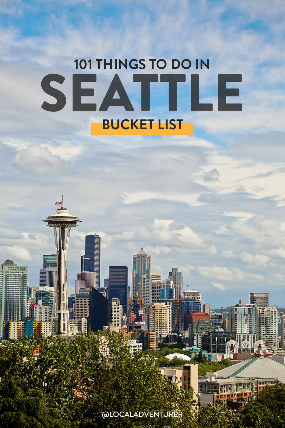 Ultimate Seattle Bucket List (101 Things To Do In Seattle WA)