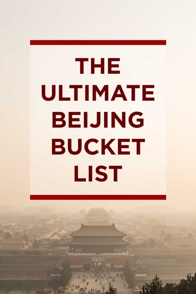 The Ultimate Beijing Bucket List - from the popular spots everyone has to do at least once to the spots a little more off the beaten path. // localadventurer.com