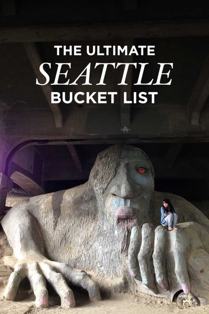 The Ultimate Seattle Bucket List