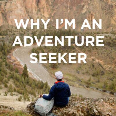 Why I'm An Adventure Seeker + Click through to find out how to win a TomTom Adventurer Watch and a one year pass to the National Parks // localadventurer.com