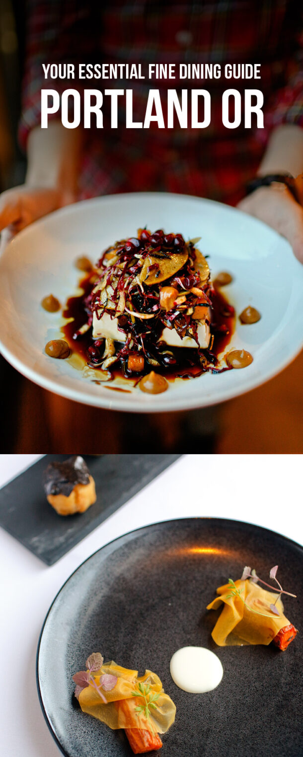 Essential Guide to Fine Dining in Portland Oregon » Local Adventurer
