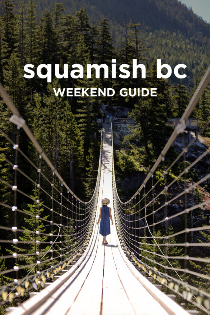 What to Do in Squamish BC + More Tips on Where to Stay, Eat, etc // localadventurer.com