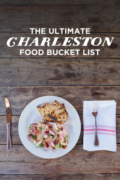 49 Best Places to Eat in Charleston SC Food Bucket List