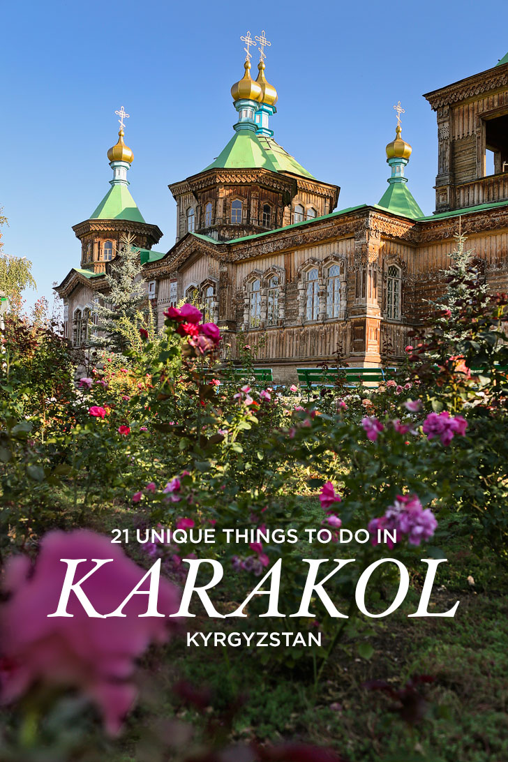 Your Essential Guide to Karakol Kyrgyzstan - 21 Best Things to Do in Karakol // localadventurer.com